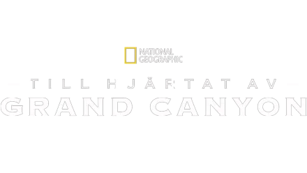 Till hjärtat av Grand Canyon