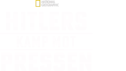 Hitlers kamp mot pressen