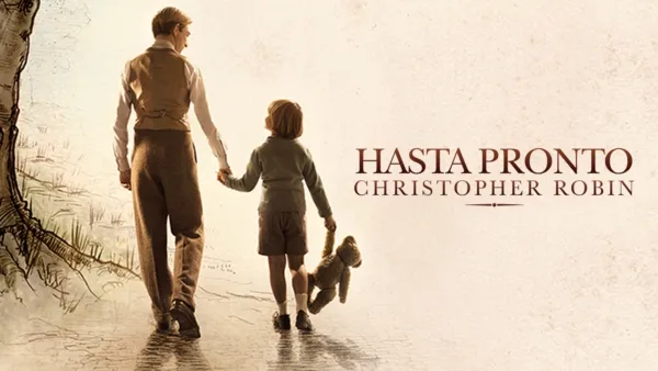 thumbnail - Hasta Pronto Christopher Robin