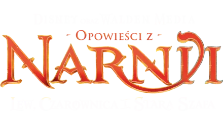 Opowieści z Narnii: Lew, czarownica i stara szafa