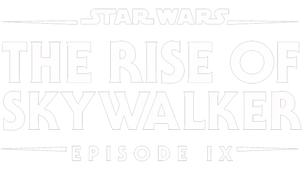 Watch Star Wars The Rise of Skywalker Episode IX Disney