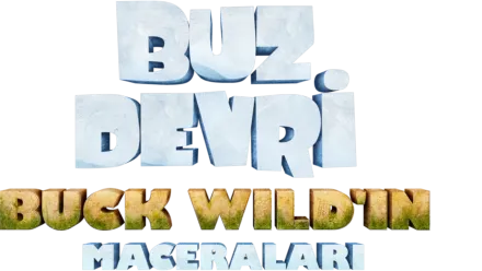 Buz Devri: Buck Wild'ın Maceraları