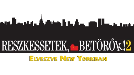 Reszkessetek, betörők! 2. – Elveszve New Yorkban