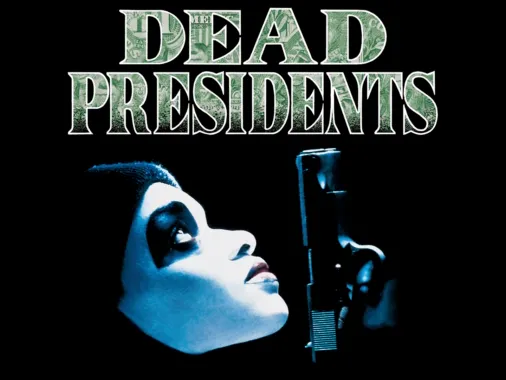 Dead presidents full movie putlockers new arrivals