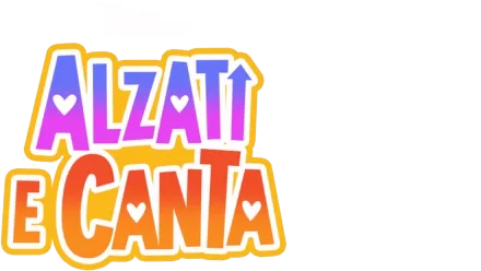 Alzati e Canta