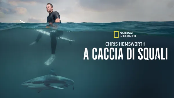 thumbnail - Chris Hemsworth: a caccia di squali