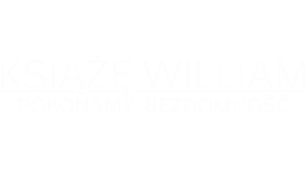 Książę William: Pokonamy bezdomność