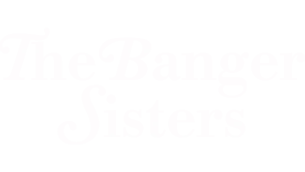 The Banger Sisters