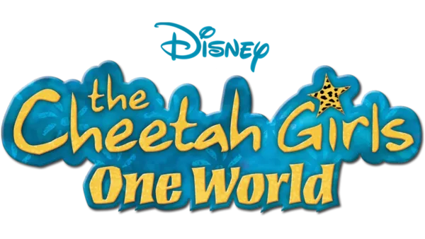 Disney Cheetah Girls One World