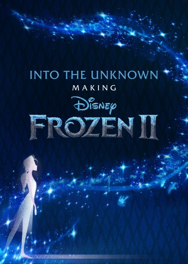 Into the Unknown: Making Frozen 2 on Disney+ AU