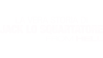 La Vera Storia di Jack lo Squartatore - From Hell