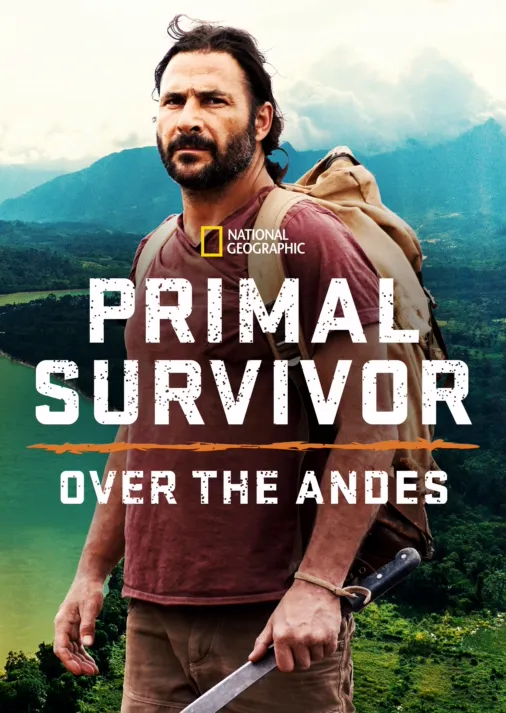 Watch Primal Survivor: Over the Andes | Disney+