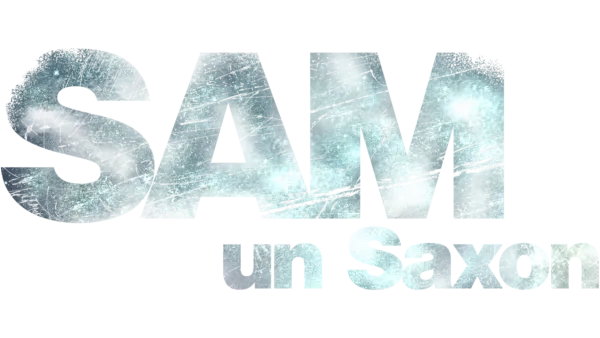 Sam : un Saxon