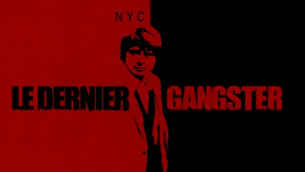 thumbnail - NYC : le dernier gangster