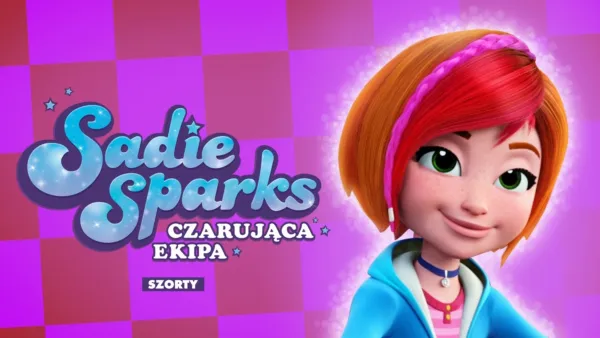 thumbnail - Sadie Sparks: Czarująca ekipa