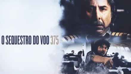 thumbnail - O Sequestro do Voo 375