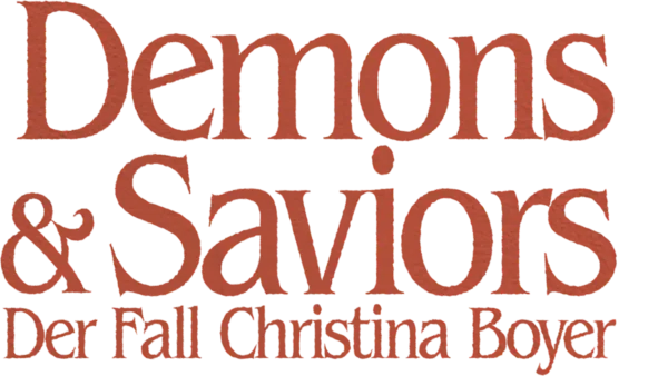 Demons and Saviors: Der Fall Christina Boyer