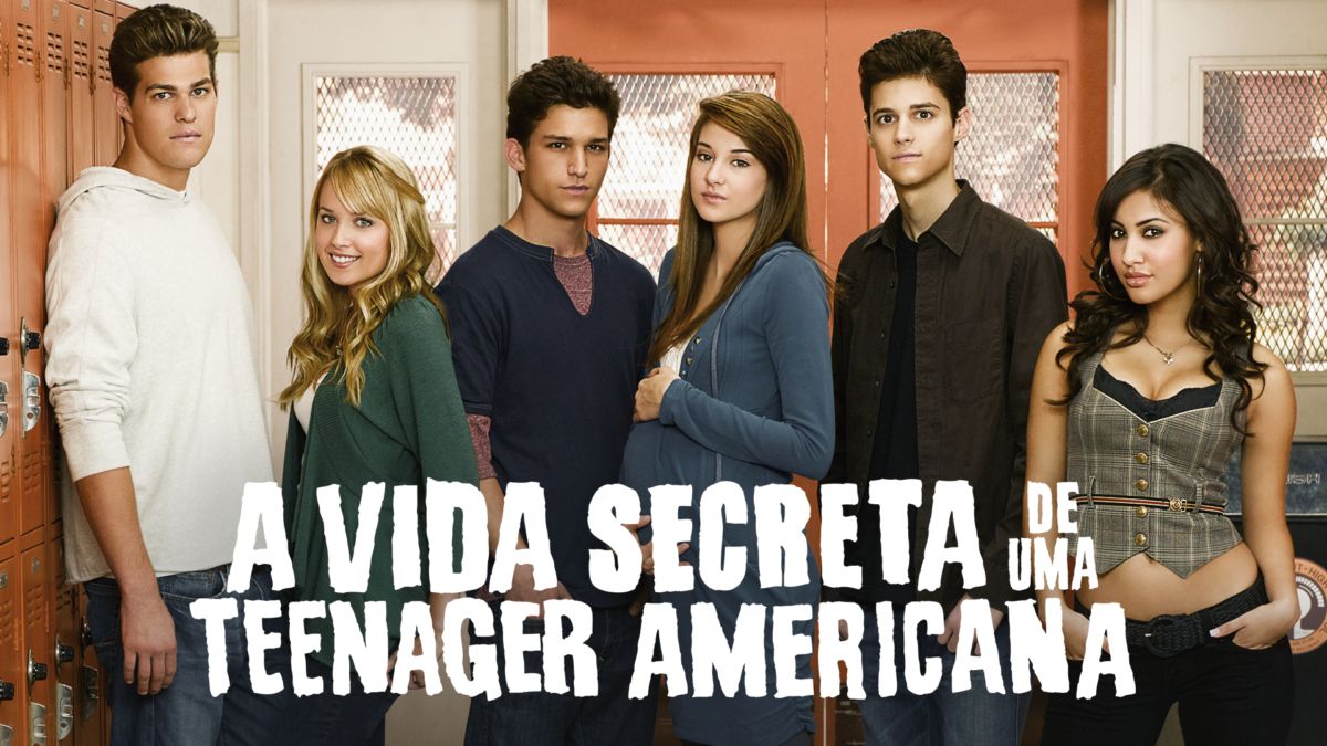 Ver A Vida Secreta De Uma Adolescente Americana Episódios Completos