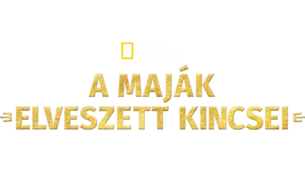 A maják elveszett kincsei