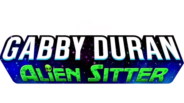 Gabby Duran Alien Sitter