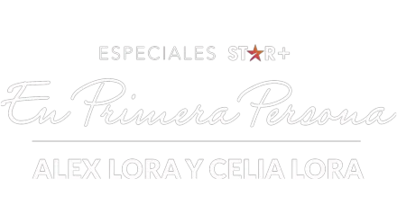 Especiales Star+ | En primera persona: Álex Lora & Celia Lora