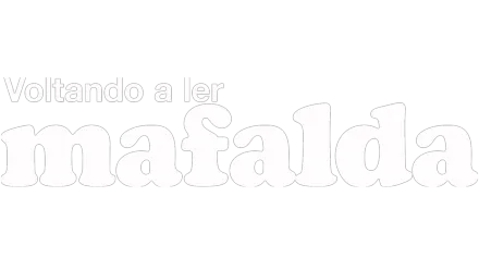 Voltando a ler Mafalda