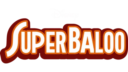 Oglądaj Super Balu / Super Baloo | Disney+