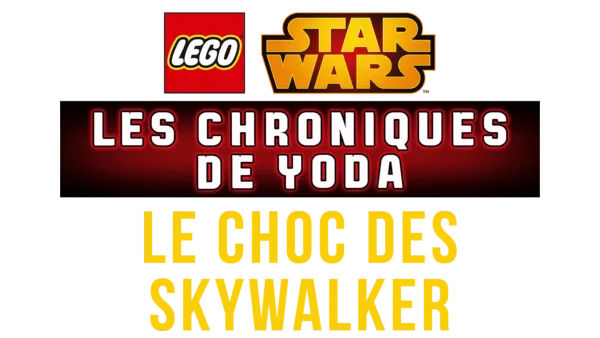 LEGO Star Wars : Les Chroniques de Yoda - Le Choc des Skywalker