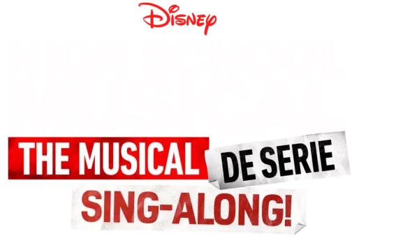High School Musical: The Musical: De Serie: De Sing-Along