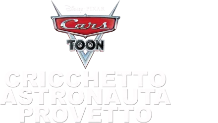 Cars Toon: Cricchetto Astronauta Provetto