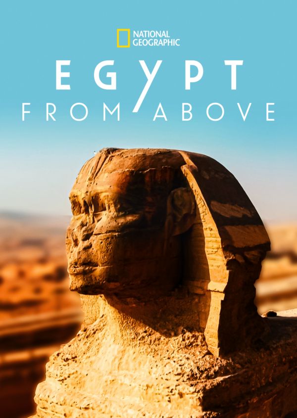Egypt From Above on Disney+ UK