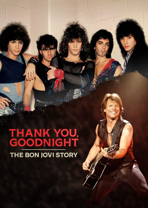 Thank You, Goodnight: The Bon Jovi Story on Disney+ UK