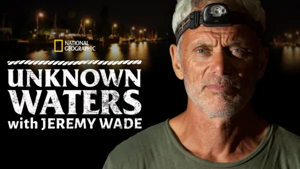 thumbnail - Unknown Waters with Jeremy Wade