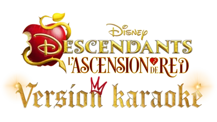 Descendants : L'Ascension de Red - Version Karaoké