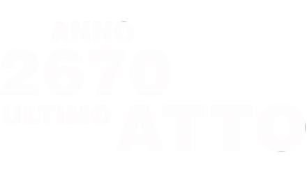 Anno 2670 - Ultimo atto