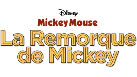 La Remorque de Mickey