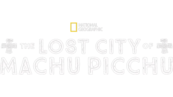 Lost City of Machu Picchu