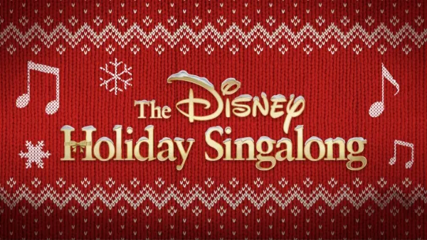 thumbnail - The Disney Holiday Singalong