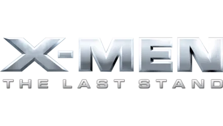 X-Men: The Last Stand