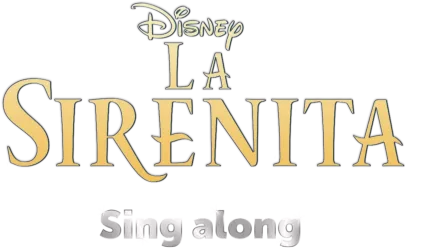 La Sirenita Sing along