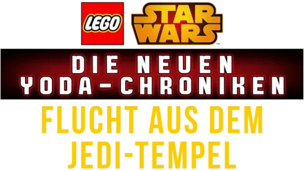 Lego Star Wars: Die neuen Yoda-Chroniken: Episode IV - Flucht aus dem Jedi-Tempel