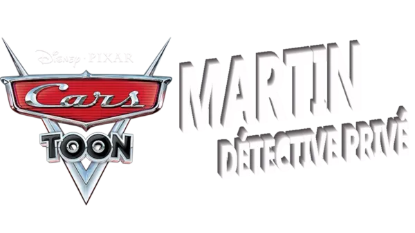 Cars Toon : Martin détective privé