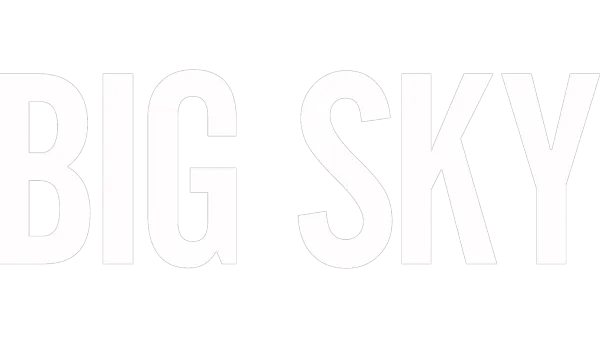 Big sky streaming hot sale