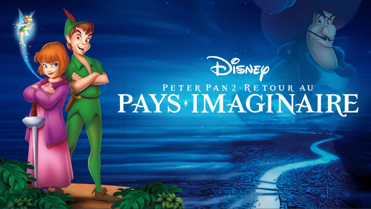 Peter Pan 2 Film Complet En Français Regarder Peter Pan 2 - Retour au pays imaginaire | Film complet | Disney+