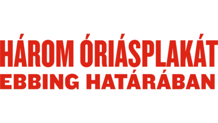 Három óriásplakát Ebbing határában