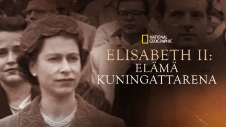 thumbnail - Elisabeth II: Elämä kuningattarena