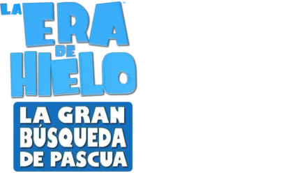 La Era de Hielo: La gran búsqueda de Pascua