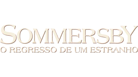 Sommersby, o Regresso de Um Estranho