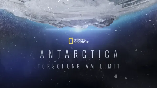 thumbnail - Antarctica: Forschung am Limit