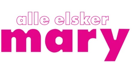 Alle elsker Mary